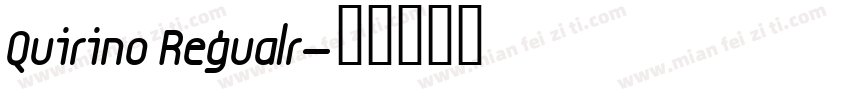 Quirino Regualr字体转换
